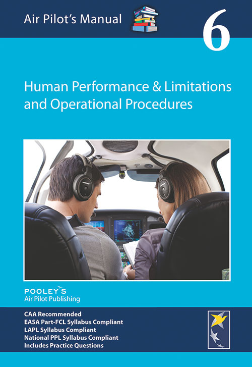 Air Pilot's Manual Volume 6 Human Performance & Limitations and Operational Procedures
